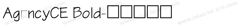 AgencyCE Bold字体转换